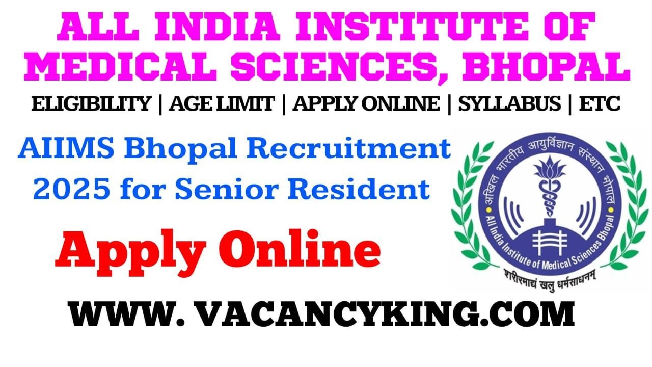 AIIMS Bhopal Senior Residents Recruitment 2025