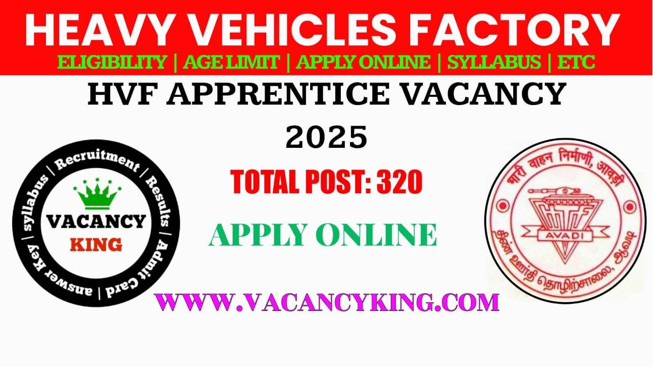 Heavy Vehicles Factory Apprentice Recruitment 2025